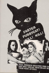 Faster, Pussycat! Kill! Kill! - Poster / Capa / Cartaz - Oficial 2