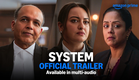 System - Official Trailer | Sonakshi Sinha, Jyotika, Ashutosh Gowariker | Available In Multi - Audio
