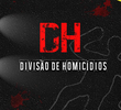 DH – Divisão de Homicídios (2º Temporada)