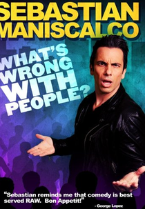 Sebastian Maniscalco: What's Wrong with People? (Sebastian Maniscalco: What's Wrong with People?)