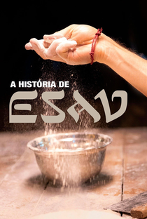 A História de Esau - Poster / Capa / Cartaz - Oficial 2