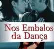 Nos embalos da dança