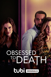 Obsessed to Death - Poster / Capa / Cartaz - Oficial 1