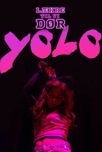 YOLO - Poster / Capa / Cartaz - Oficial 1