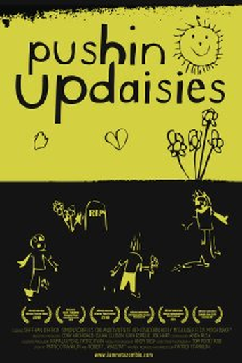 Poster de Filme Pushin' Up Daisies (2010)