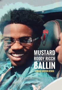 Mustard Feat. Roddy Ricch: Ballin' (Mustard Feat. Roddy Ricch: Ballin')