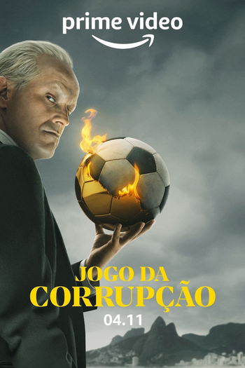  de Série Jogo da Corrupção (1ª Temporada) (2022)
