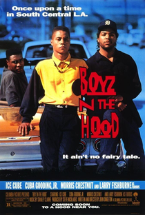 Boyz'n the Hood: Os Donos da Rua - Poster / Capa / Cartaz - Oficial 3