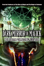 Dark Mirror of Magick: The Vassago Millennium Prophecy (Dark Mirror of Magick: The Vassago Millennium Prophecy)