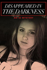 Mistério ID: O Caso Heather Elvis (Disappeared in the Darkness: An ID Mystery)