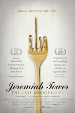 Jeremiah Tower: The Last Magnificent (Jeremiah Tower: The Last Magnificent)