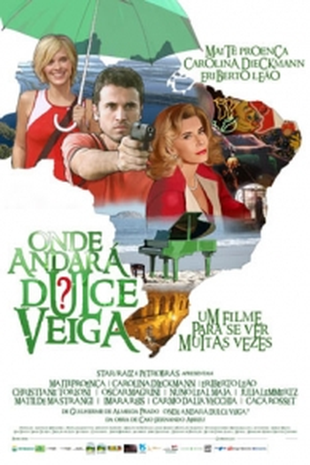 Poster de Filme Onde Andará Dulce Veiga? (2008)