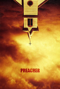 Preacher (1ª Temporada) - Poster / Capa / Cartaz - Oficial 1