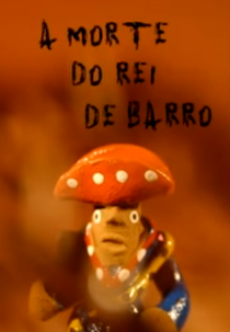 A Morte do Rei de Barro (A Morte do Rei de Barro)