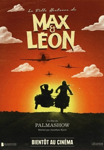 As Incríveis Histórias de Max e Léon (La folle histoire de Max et Léon)