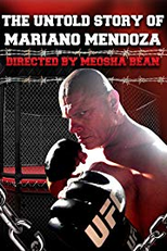 The Untold Story Mariano Mendoza (The Untold Story Mariano Mendoza)