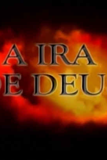  de Curta A Ira de Deus (2011)