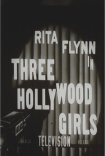Three Hollywood Girls - Poster / Capa / Cartaz - Oficial 1
