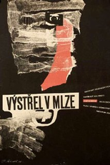 Vystrel v tumane (Vystrel v tumane)