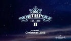 Northpole 2 - Christmas 2015!