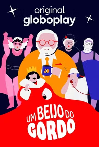 Poster 1 de Série Um Beijo do Gordo (2024)