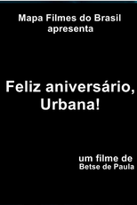 Feliz Aniversário, Urbana (Feliz Aniversário, Urbana)