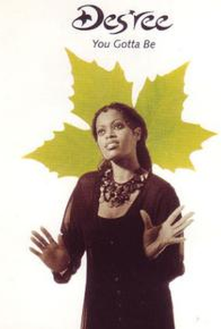 Poster 1 de Curta Des'ree: You Gotta Be (1994)