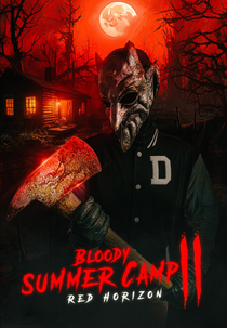 Bloody Summer Camp 2: Red Horizon (Bloody Summer Camp 2: Red Horizon)
