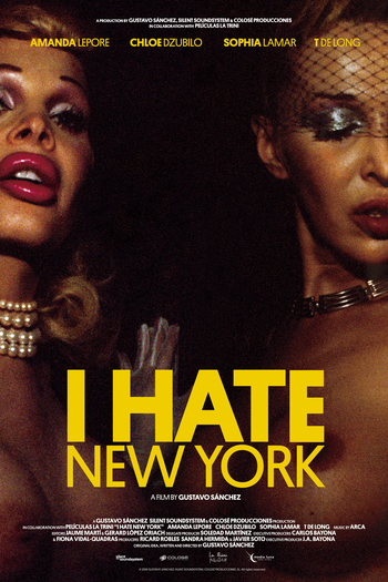 Poster de Filme I Hate New York (2018)