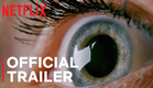 The Future Of | Official Trailer | Netflix