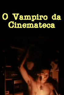 O Vampiro da Cinemateca - Poster / Capa / Cartaz - Oficial 1