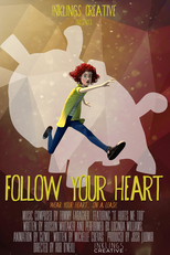 Follow Your Heart (Follow Your Heart)