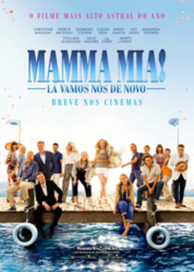 Crítica: Mamma Mia! Lá Vamos Nós de Novo (“Mamma Mia! Here We Go Again”) | CineCríticas