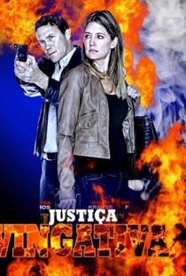 Justiça Vingativa - Poster / Capa / Cartaz - Oficial 1