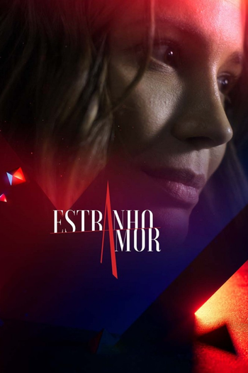 Poster de Franquia Estranho Amor  (2024)