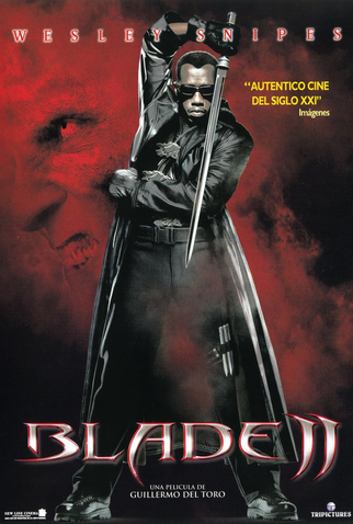 Blade II: O Caçador de Vampiros - 21 de Junho de 2002