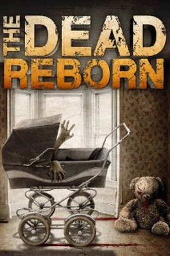 Poster de Filme The Dead Reborn (2013)