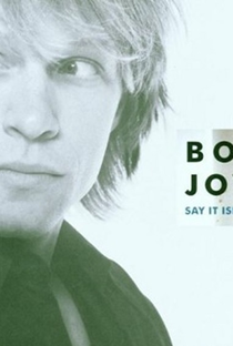 Bon Jovi: Say It Isn't So - Poster / Capa / Cartaz - Oficial 1