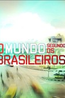 O Mundo Segundo os Brasileiros (5ª Temporada) - Poster / Capa / Cartaz - Oficial 1