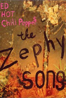 Red Hot Chili Peppers: The Zephyr Song - Poster / Capa / Cartaz - Oficial 1