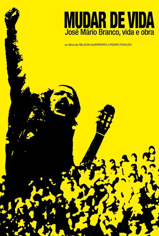 Poster 1 de Filme Mudar de Vida - José Mário Branco, vida e obra (2014)