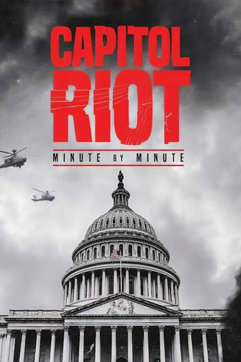 Poster de Filme Capitol Riot: Minute by Minute (2022)