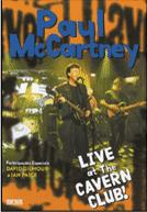 Paul McCartney - Live at the Cavern Club (Paul McCartney: Live at the Cavern Club)