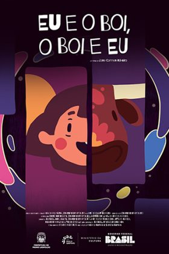 Poster de Curta Eu e o Boi, o Boi e Eu (2024)