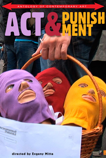 Act & Punishment: The Pussy Riot Trials - Poster / Capa / Cartaz - Oficial 1