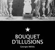 Bouquet d'illusions