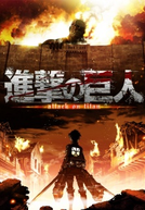 Ataque dos Titãs (1ª Temporada) (Shingeki no Kyojin)