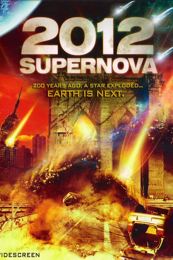  de Filme 2012: Supernova (2009)