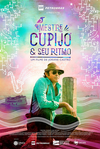 Poster 1 de Filme Mestre Cupijó e Seu Ritmo (2019)