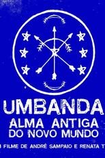 Umbanda: Alma Antiga do Novo Mundo (Umbanda: Alma Antiga do Novo Mundo)